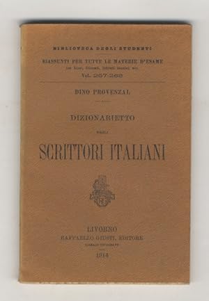 Bild des Verkufers fr Dizionarietto degli scrittori italiani. zum Verkauf von Libreria Oreste Gozzini snc