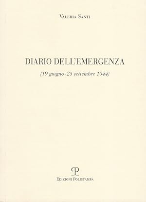 Diario dell'emergenza (19 giugno-25 settembre 1944).
