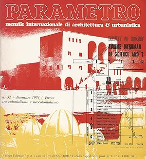 PARAMETRO. Mensile internazionale di architettura e urbanistica. N. 32. Dicembre 1974. [Vivere tr...