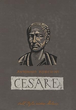 Seller image for Cesare. Seconda edizione. for sale by Libreria Oreste Gozzini snc