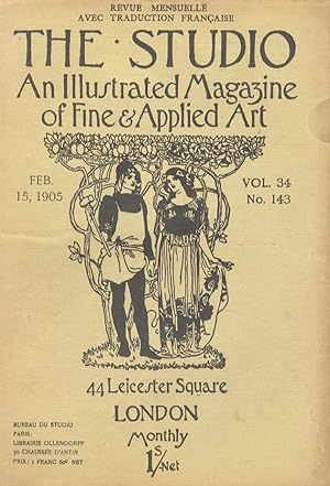 STUDIO (THE). An illustrated Magazine of fine & applied art. Vol. 34, n. 143. Feb. 15, 1905. Revu...