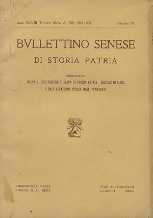 BULLETTINO Senese di Storia Patria. Pubblicato dalla R. Deputazione Toscana di Storia Patria [.]....