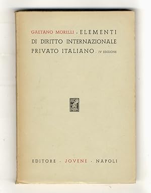 Elementi di diritto internazionale privato italiano.