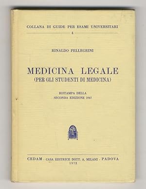 Medicina legale (per gli studenti di medicina). Ristampa della seconda edizione 1947.