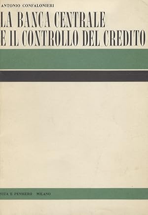 La Banca centrale e il controllo del credito.