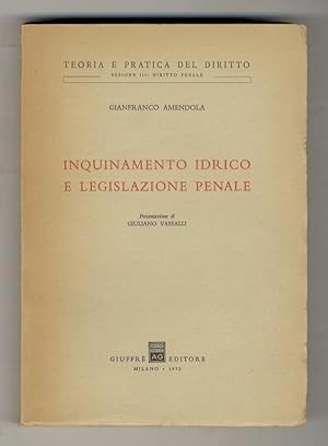 Inquinamento idrico e legislazione penale.