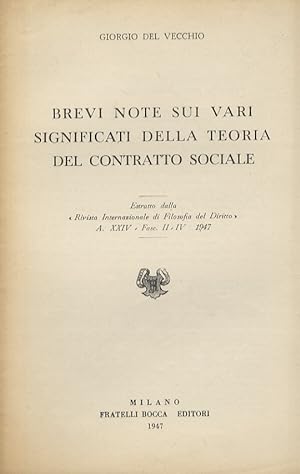 Bild des Verkufers fr Brevi note sui vari significati della teoria del contratto sociale. zum Verkauf von Libreria Oreste Gozzini snc