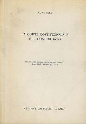 Seller image for La corte costituzionale e il concordato. for sale by Libreria Oreste Gozzini snc