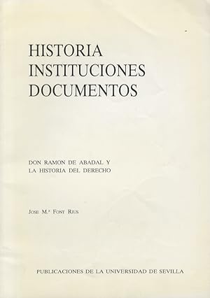 Bild des Verkufers fr Don Ramon de Abadal y la historia del derecho. zum Verkauf von Libreria Oreste Gozzini snc