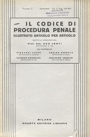 Il codice di procedura penale illustrato articolo per articolo dai professori Giovanni Leone, U. ...
