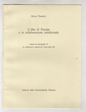 Imagen del vendedor de L'idea di Europa e la collaborazione intellettuale. a la venta por Libreria Oreste Gozzini snc