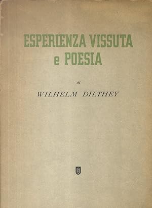 Esperienza vissuta e poesia. [Lessing, Goethe, Novalis, Hölderlin]. A cura di Nicola accolti Gil ...