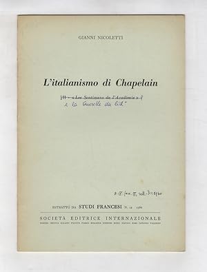 L'italianismo di Chapelain: I. La "Querelle du Cid" - II. "Les Sentiments de l'Académie".