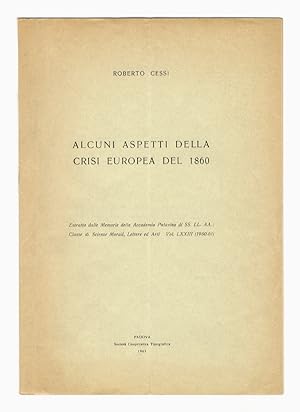 Image du vendeur pour L'Italia e la crisi europea (1859-1866). [Estratto dal volume: "Il problema veneto e l'Europa, documenti diplomatici - vol. I]. mis en vente par Libreria Oreste Gozzini snc