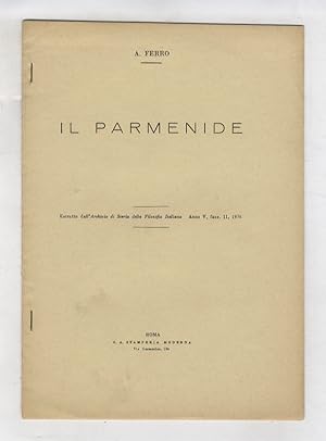 Immagine del venditore per Il Parmenide. Estratto dall'Archivio di Storia della Filosofia Italiana, anno V, fasc. II 1936. venduto da Libreria Oreste Gozzini snc