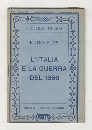 Bild des Verkufers fr L'Italia e la guerra del 1866. zum Verkauf von Libreria Oreste Gozzini snc