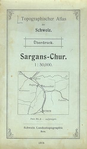 TOPOGRAPHISCHER atlas der Schweiz: Sargans-Chur. 1:50.000.
