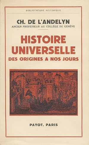 Histoire universelle des origines a nos jours.