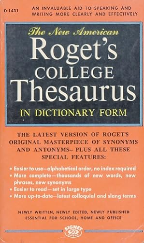 Roget's College Thesaurus in Dictionary Form.