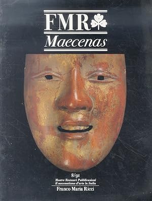 FMR. Maecenas. Mostre Restauri Pubblicazioni. Il mecenatismo d'arte in Italia. Fasc. 8/91.