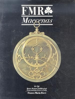 FMR. Maecenas. Mostre Restauri Pubblicazioni. Il mecenatismo d'arte in Italia. Fasc. 10/91.