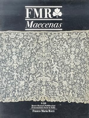 FMR. Maecenas. Mostre Restauri Pubblicazioni. Il mecenatismo d'arte in Italia. Fasc. 2/92.