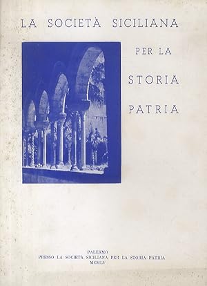 SOCIETA' (LA) Siciliana per la Storia Patria.