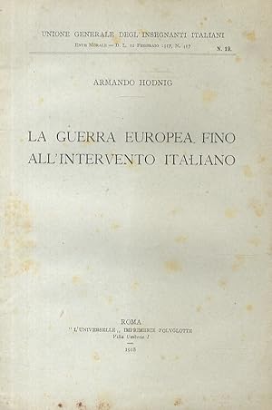 La guerra europea fino all'intervento italiano.