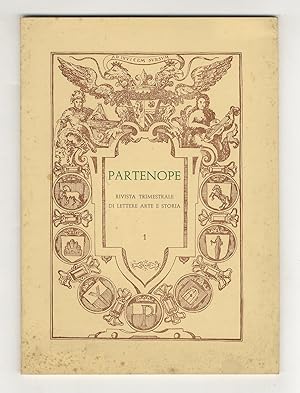 PARTENOPE. Rivista trimestrale di lettere arte e storia. Fondata da Franco Strazzullo. Anno II, n...