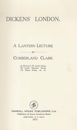 Bild des Verkufers fr Dickens' London. A Lantern Lecture [.]. zum Verkauf von Libreria Oreste Gozzini snc