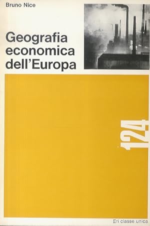 Immagine del venditore per Geografia economica dell'Europa. (Seconda edizione riveduta e aggiornata). venduto da Libreria Oreste Gozzini snc