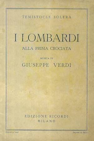 Bild des Verkufers fr I Lombardi alla prima crociata. Musica di Giuseppe Verdi. zum Verkauf von Libreria Oreste Gozzini snc