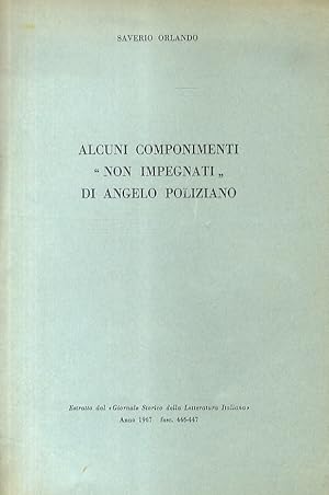 Bild des Verkufers fr Alcuni componimenti "non impegnati" di Angelo Poliziano. Estratto dal "Giornale Storico della Letteratura". zum Verkauf von Libreria Oreste Gozzini snc