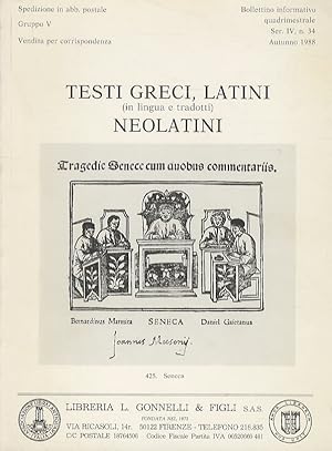 Testi greci, latini (in lingua e tradotti), neolatini.