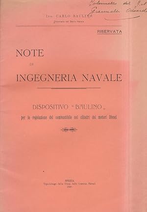 Note di ingegneria navale. Dispositivo "Baulino" per la regolazione del combustibile nei cilindri...