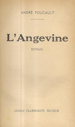 Bild des Verkufers fr L'Angevine. Roman. zum Verkauf von Libreria Oreste Gozzini snc