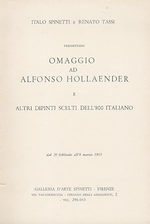 Omaggi ad Alfonso Hollaender e altri dipinti scelti dell'800 italiano. (Catalogo a cura di Italo ...