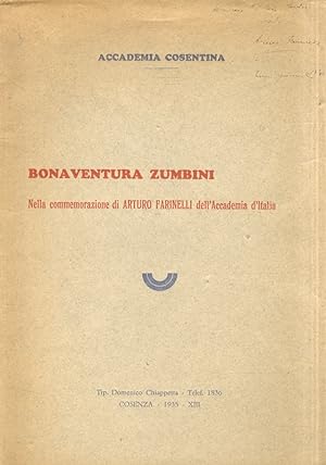 Bild des Verkufers fr Bonaventura Zumbini nella commemorazione di Arturo Farinelli dell'Accademia d'Italia. zum Verkauf von Libreria Oreste Gozzini snc