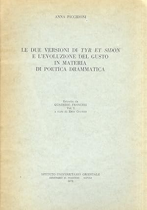 Le due versioni di Tyr et Sidon e l'evoluzione del gusto in materia di poetica drammatica. Estrat...