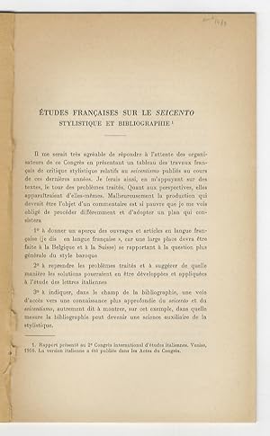Bild des Verkufers fr Etudes franaises sur le Seicento. Stylistique et bibliographie. zum Verkauf von Libreria Oreste Gozzini snc