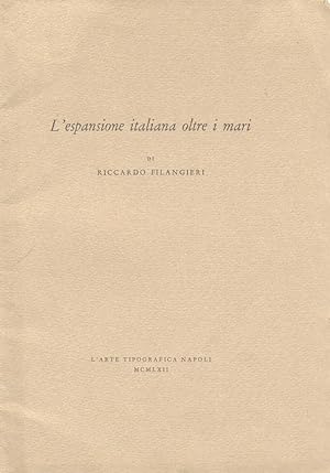 Seller image for L'espansione italiana oltre i mari. for sale by Libreria Oreste Gozzini snc