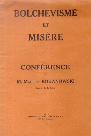 Bolchevisme et misère. Conference de m. Maurice Bokanowski, député de la Seine.