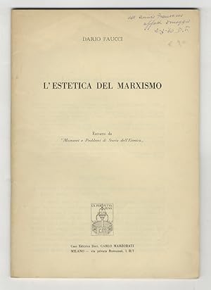 Bild des Verkufers fr L'estetica del marxismo. Estratto da "Momenti e problemi di storia dell'estetica". zum Verkauf von Libreria Oreste Gozzini snc