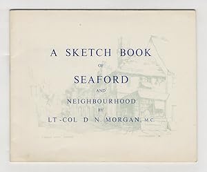 Seller image for A Sketch book of Seaford and Neighbourhood [.]. for sale by Libreria Oreste Gozzini snc