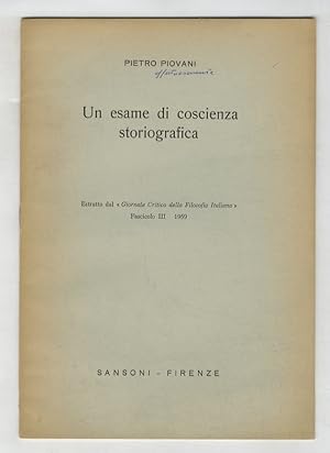 Bild des Verkufers fr Un esame di coscienza storiografica. Estratto dal "Giornale Critico della Filosofia Italiana". fascicolo III - 1959. zum Verkauf von Libreria Oreste Gozzini snc