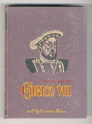 Enrico VIII. Traduzione di Roberto Palmarocchi. Quarta edizione.