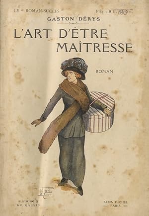 Bild des Verkufers fr L'art d'tre maitresse. Illustrations de Le Rallic. zum Verkauf von Libreria Oreste Gozzini snc