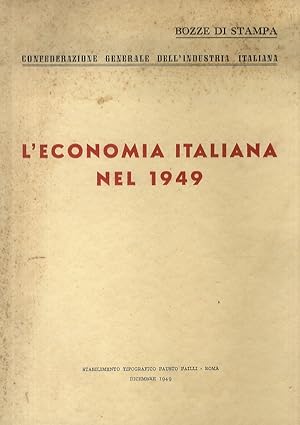 Imagen del vendedor de L'economia italiana nel 1949. a la venta por Libreria Oreste Gozzini snc