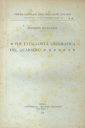 Per l'italianità geografica del Quarnero.