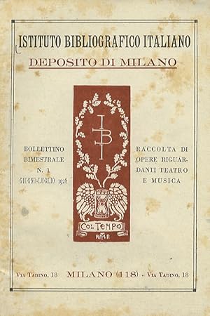 ISTITUTO BIBLIOGRAFICO ITALIANO - DEPOSITO DI MILANO. Bollettino bimestrale. N. 1. Giugno-luglio ...